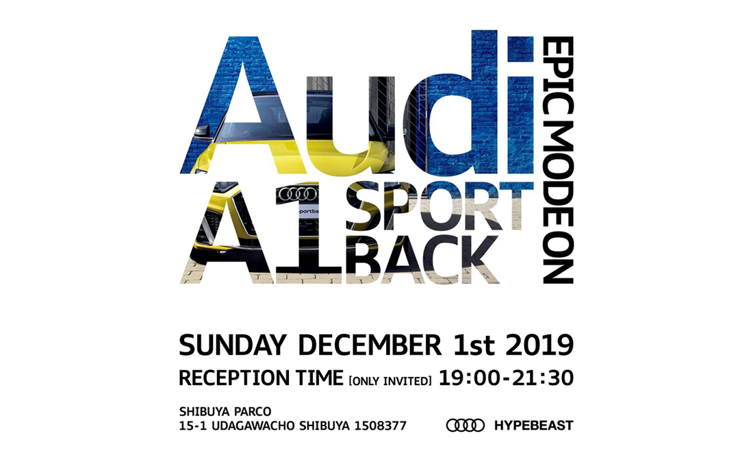 Audi A1 SPORT BACK RECEPTION produced by HYPEBEAST